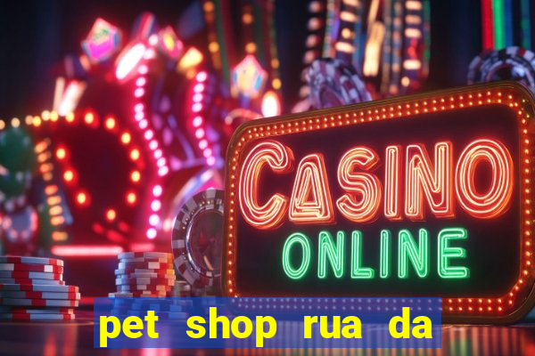 pet shop rua da matriz botafogo